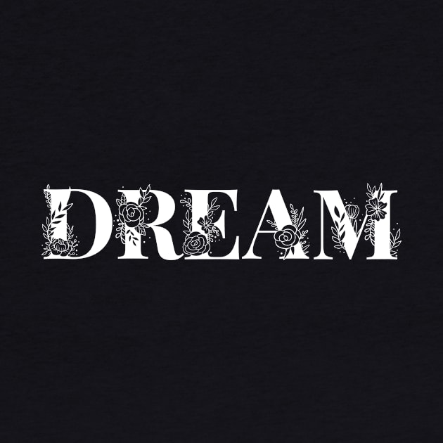 Dream - Design for dreamers by info@dopositive.co.uk